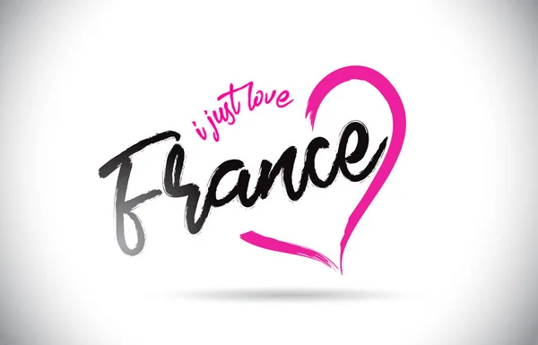 France Just Love Word Texte Avec Police Manuscrite Illustration Vectorielle — Image vectorielle