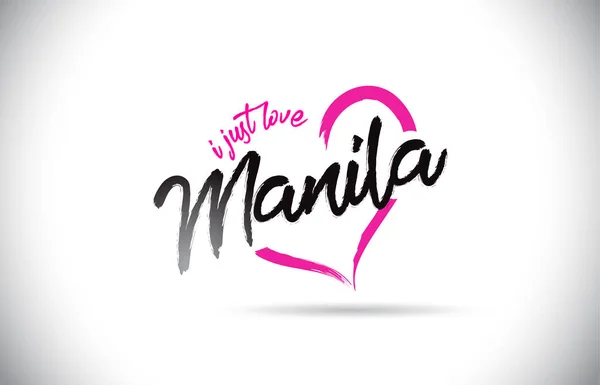 Manila Just Love Word Text Con Fuente Manuscrita Ilustración Vectorial — Vector de stock