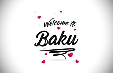 Word metni el yazısı yazı tipi ve pembe kalp şekli tasarlamak vektör Bakü Hoşgeldiniz.