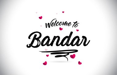 Word metni el yazısı yazı tipi ve pembe kalp şekli tasarlamak vektör Bandar Hoşgeldiniz.