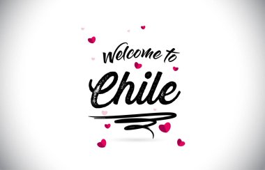 Word metni el yazısı yazı tipi ve pembe kalp şekli tasarlamak vektör Hoşgeldiniz Şili.