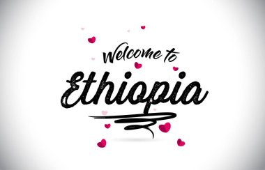 Word metni el yazısı yazı tipi ve pembe kalp şekli tasarlamak vektör Etiyopya Hoşgeldiniz.