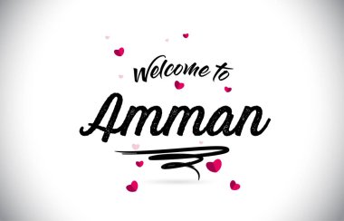 Word metni el yazısı yazı tipi ve pembe kalp şekli tasarlamak vektör Amman Hoşgeldiniz.