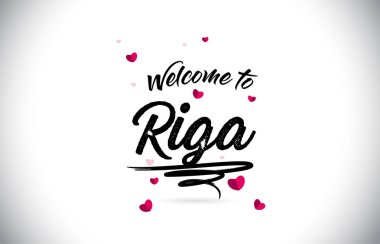 Word metni el yazısı yazı tipi ve pembe kalp şekli tasarlamak vektör Riga Hoşgeldiniz.