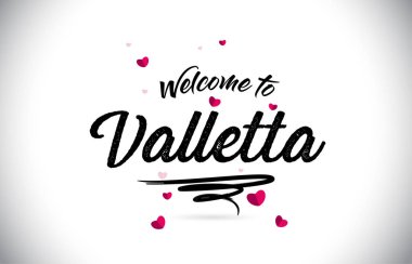 Word metni el yazısı yazı tipi ve pembe kalp şekli tasarlamak vektör Valletta Hoşgeldiniz.