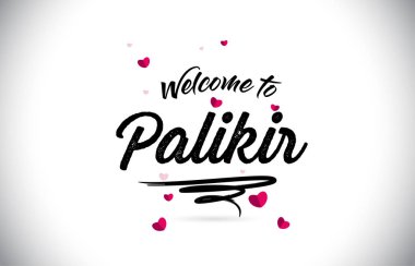 Word metni el yazısı yazı tipi ve pembe kalp şekli tasarlamak vektör Palikir Hoşgeldiniz.