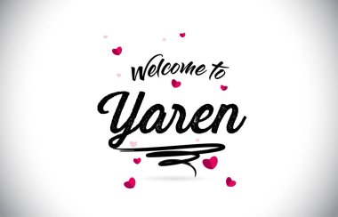 Word metni el yazısı yazı tipi ve pembe kalp şekli tasarlamak vektör hoşgeldin yaren.