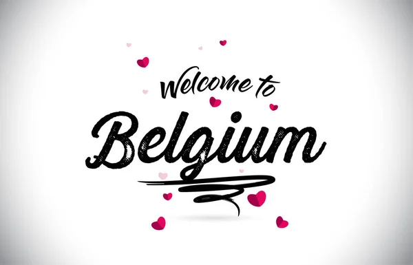 Bélgica Bienvenido Word Text Con Fuente Manuscrita Diseño Forma Corazón — Vector de stock
