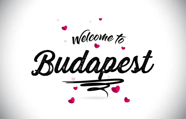 Budapest Willkommen Wort Text Mit Handgeschriebener Schrift Und Rosa Herzform — Stockvektor