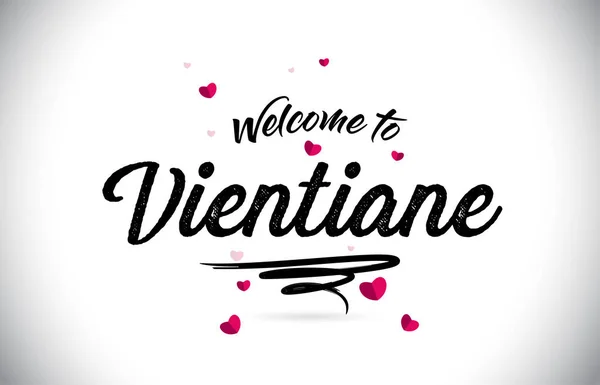 Vientiane Willkommen Worttext Mit Handgeschriebener Schrift Und Rosa Herzform Designvektorillustration — Stockvektor