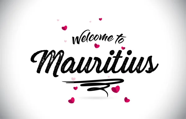 Mauritius Welcome Word Text Handwritten Font Pink Heart Shape Design — Stock Vector