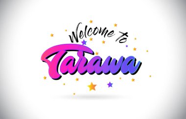 Mor pembe el yazısı yazı tipi ve sarı yıldız şekil tasarım vektör Illusration metin Word Tarawa Hoşgeldiniz.