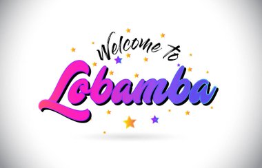 Lobamba Word metin mor pembe el yazısı yazı tipi ve sarı yıldız şekil tasarım vektör Illusration hoş geldiniz.