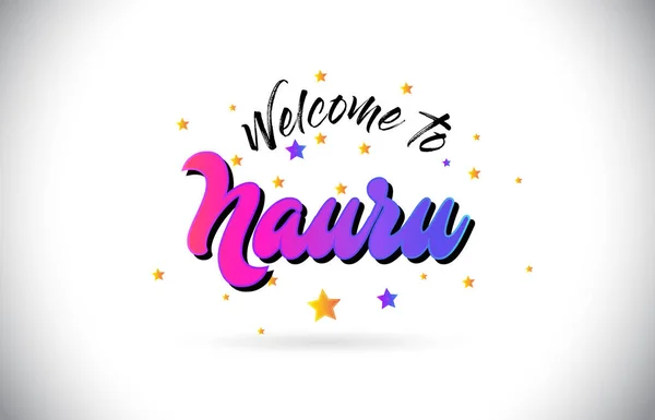 Nauru Bienvenido Texto Word Con Fuente Manuscrita Rosa Púrpura Estrellas — Vector de stock