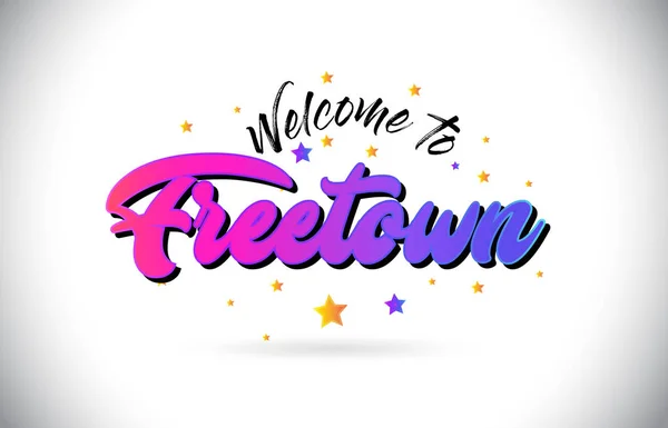 Freetown Vítá Vás Aplikace Word Text Fialové Růžové Ručně Psané — Stockový vektor