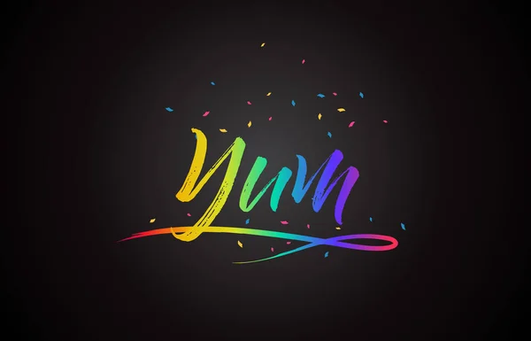 Yum Word Text Handwritten Rainbow Vibrant Colors Confetti Vector Illustration — Stock Vector