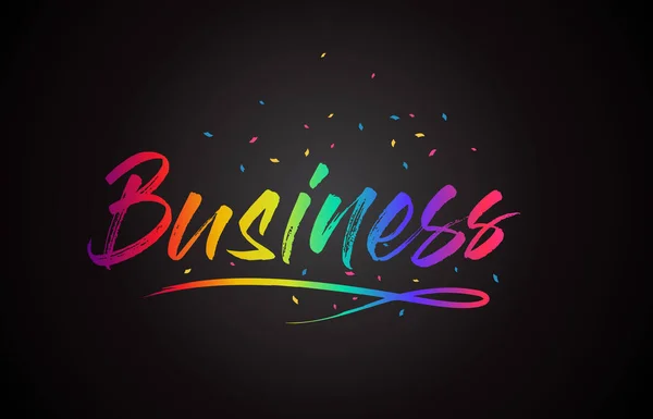 Business Wort Text Mit Handgeschriebenen Regenbogen Lebendigen Farben Und Konfetti — Stockvektor