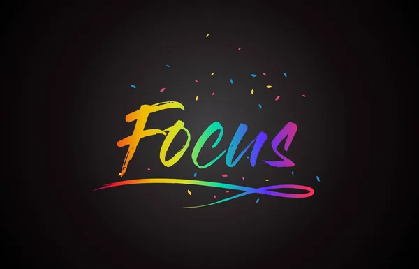 Focus Word Texte Avec Arc Ciel Écrit Main Couleurs Vibrantes — Image vectorielle