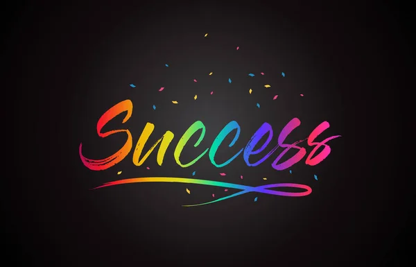 Success Word Text Handwritten Rainbow Vibrant Colors Confetti Vector Illustration — Stock Vector