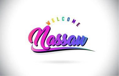 Nassau Word metni yaratıcı mor pembe el yazısı yazı tipiyle hoş geldiniz ve şekil tasarlamak vektör Swoosh.