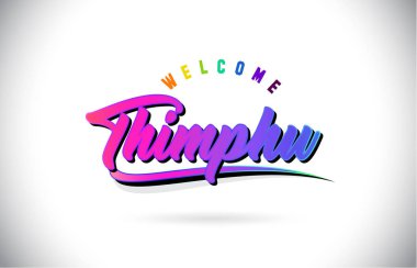 Thimphu Word metni yaratıcı mor pembe el yazısı yazı tipiyle hoş geldiniz ve şekil tasarlamak vektör Swoosh.