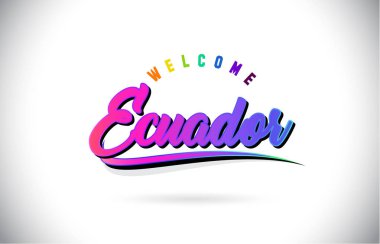 Ekvador Word metni yaratıcı mor pembe el yazısı yazı tipiyle hoş geldiniz ve şekil tasarlamak vektör Swoosh.