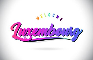 Lüksemburg Word metni yaratıcı mor pembe el yazısı yazı tipiyle hoş geldiniz ve şekil tasarlamak vektör Swoosh.