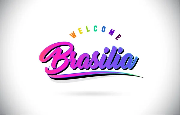 Brasilia Welcome Word Text Creative Purple Pink Handwritten Font Swoosh — стоковый вектор