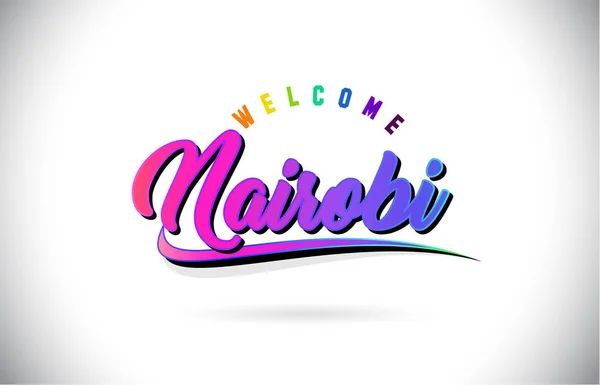 Nairobi Bienvenido Texto Word Con Fuente Escrita Mano Rosa Púrpura — Vector de stock