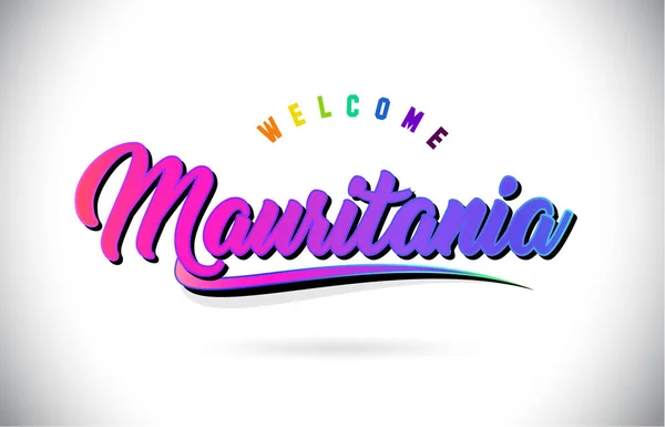Mauritania Bienvenido Word Texto Con Creative Purple Pink Fuente Manuscrita — Vector de stock