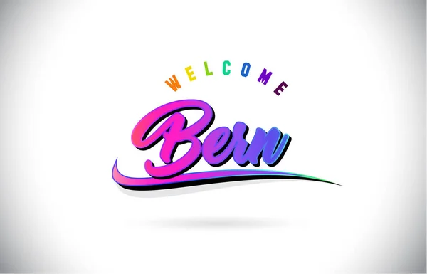 Bern Vítá Vás Aplikace Word Text Creative Fialové Růžové Ručně — Stockový vektor