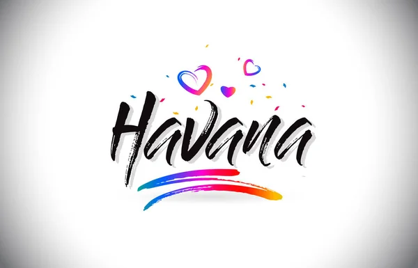 Havanna Welcome To Word szöveget szerelmes szívek és kreatív Handwr — Stock Vector