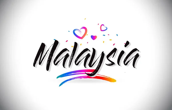 Malasia Bienvenido a Word Texto con Amor Corazones y Mano Creativa — Vector de stock