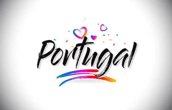 Portugal Welcome To Word Text with Love Hearts and Creative Hand — Stock Vector