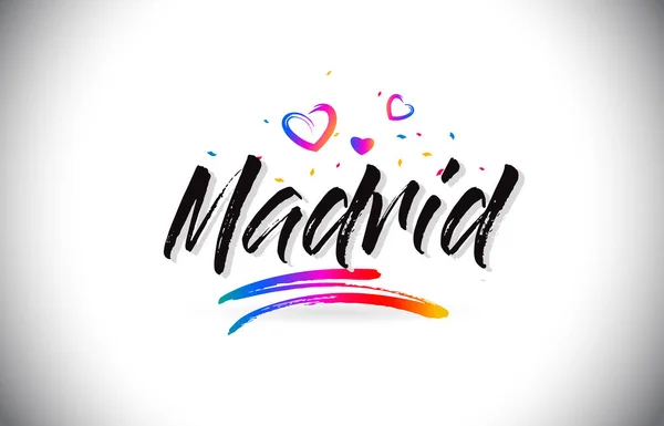 Madrid Welcome To Word Text with Love Hearts and Creative Handwr — Stock Vector