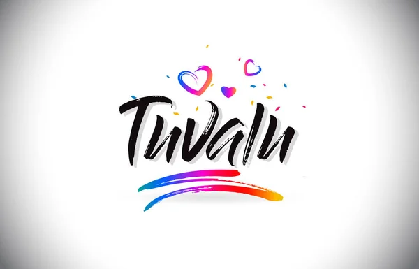 Tuvalu Welcome To Word Text with Love Hearts and Creative Handwr — Stock Vector