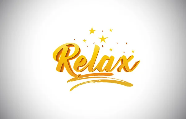 Relax goldgelber Worttext mit handgeschriebenem Gold vibrierendem Colo — Stockvektor