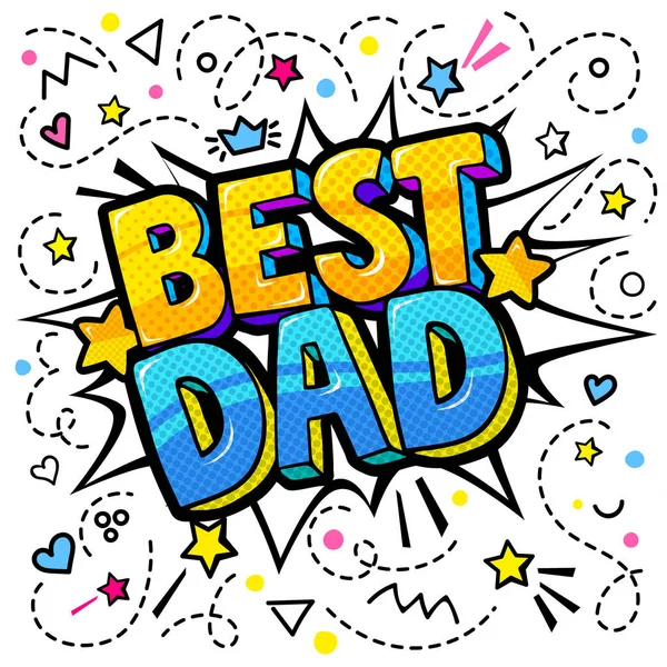 Nejlepší Táta Zpráva Bublině Zvukový Projev Happy Den Otců Oslava — Stockový vektor