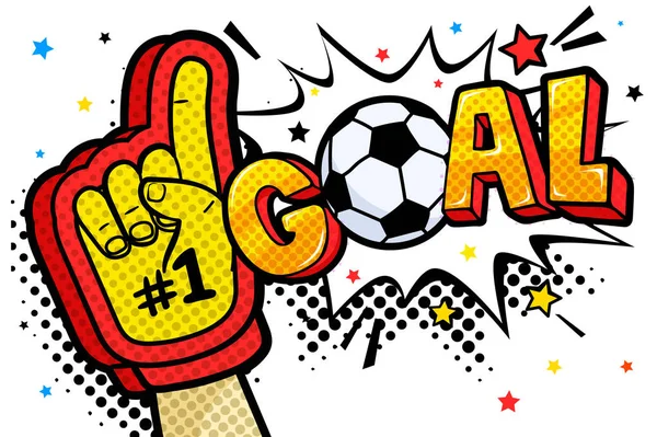 勝つと健全なスピーチの泡でサッカー ボールと目標という言葉を祝う上がるスポーツ ファンの手袋で手 — ストックベクタ