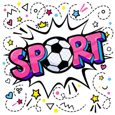 Spor kavramı. Komik konuşma balonu spor yazı ile futbol topu pop sanat tarzı ile. Vektör çizim.