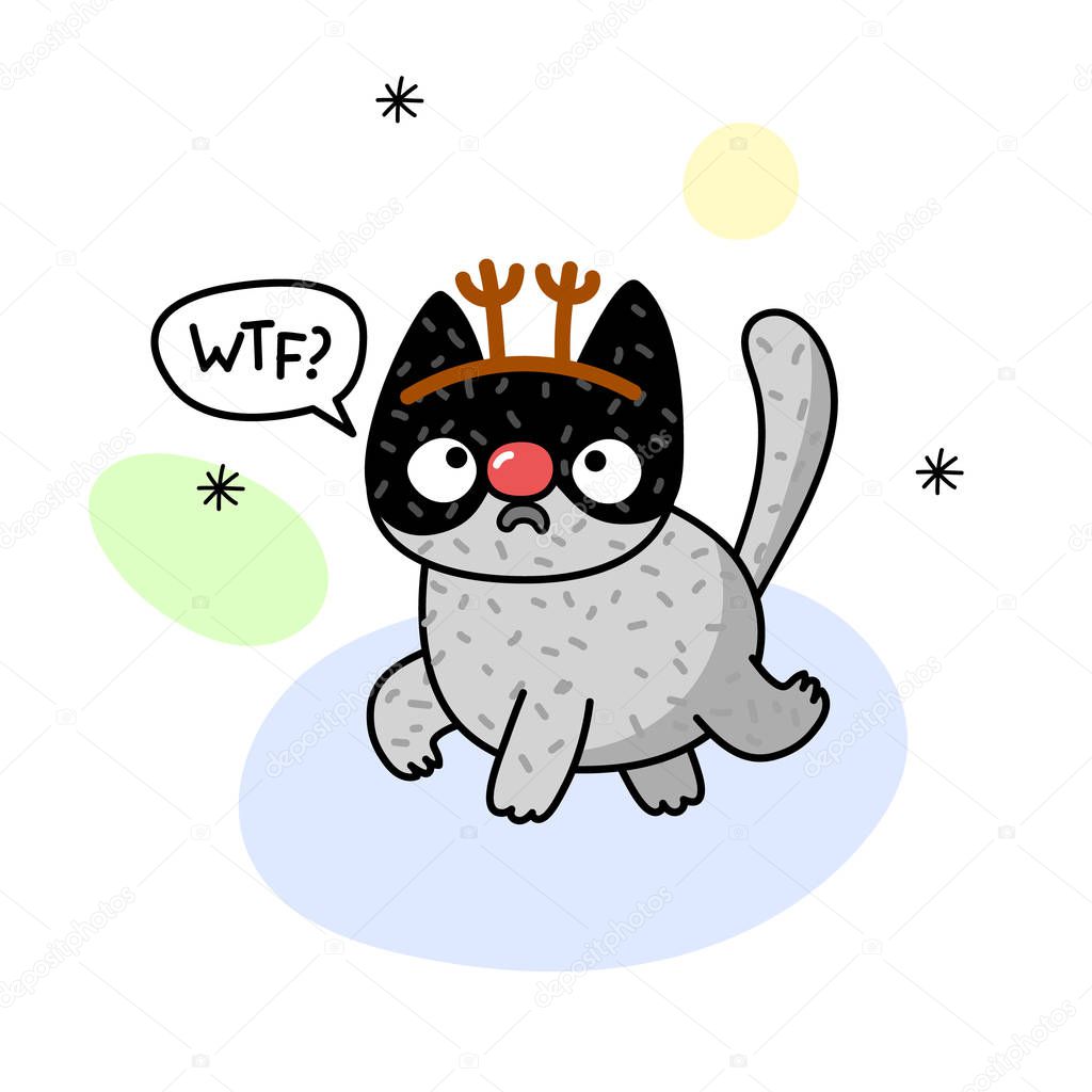 Winter illustration with cat in a deer costume and wtf message. Cute kitten. Vector illustration for a postcard, poster, print for clothes or accessories. New Year and Christmas.
