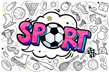 Concept of Sport. Comic speech bubble with Sport lettering with soccer ball in pop art style and hand drawn sport equipments. Vector illustration.
