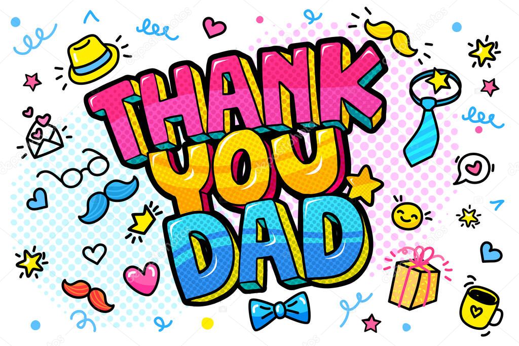 Fathers day concept. Thank you dad message in pop art style. Vector illustration.