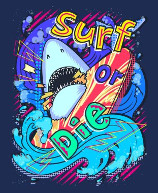 Köpekbalığı ve sörf için kızlar, erkekler için giysi tasarlamak vektör yazdırma illüstrasyon. Tekstil ve kumaş için yaratıcı sanat ile komik metin Surf ya da öl. Moda stil. Renkli parlak