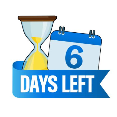 6 gün kaldı. Beyaz arkaplanda takvim simgesi olan kum gözlüğü. Vektör stok illüstrasyonu