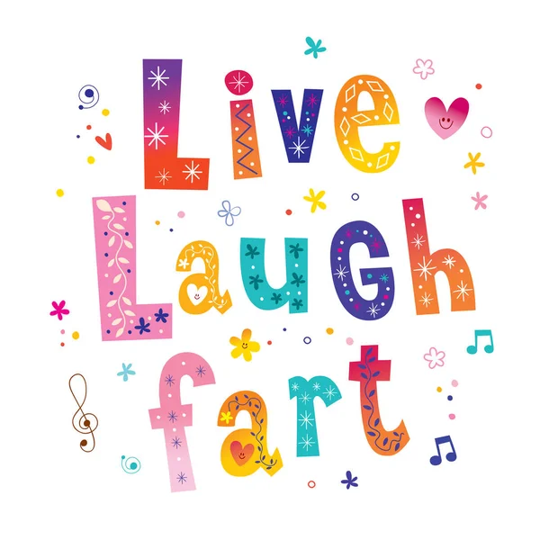 Live Laugh Fart Design Motivazionale — Vettoriale Stock