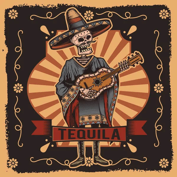 Etiqueta Vectorial Con Esqueleto Con Una Guitarra Las Manos Tequila — Vector de stock