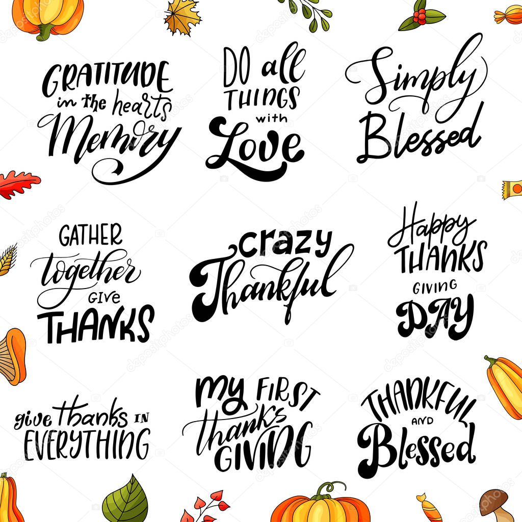 Happy Thanksgiving Day lettering for holiday. Design collection. Set of calligraphic quotes for cards, banners, posters. Vector illustration