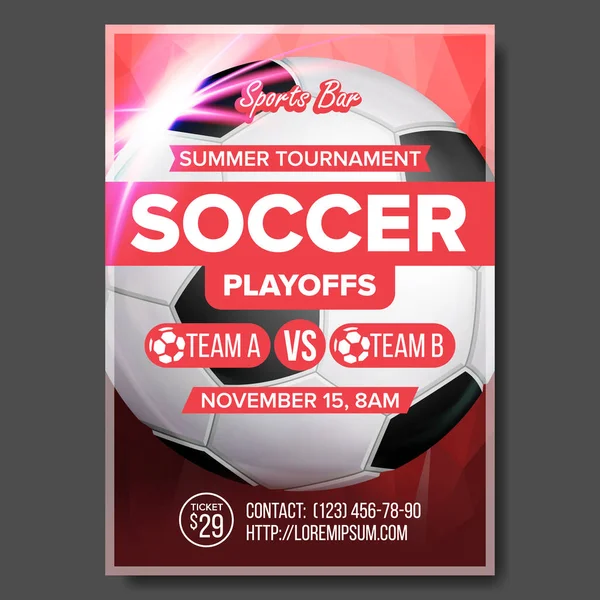 Soccer Game Poster Vector. Modern Tournament. Design For Sport Bar, Pub Promotion. Football Ball. Soccer Competition League Flyer Template. Layout Business Advertising Illustration — Stock Vector