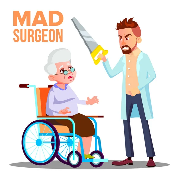 のこぎりで医者の外科医を手に怒って、車椅子ベクトルに患者の老婦人が怖い。孤立した漫画の実例 — ストックベクタ